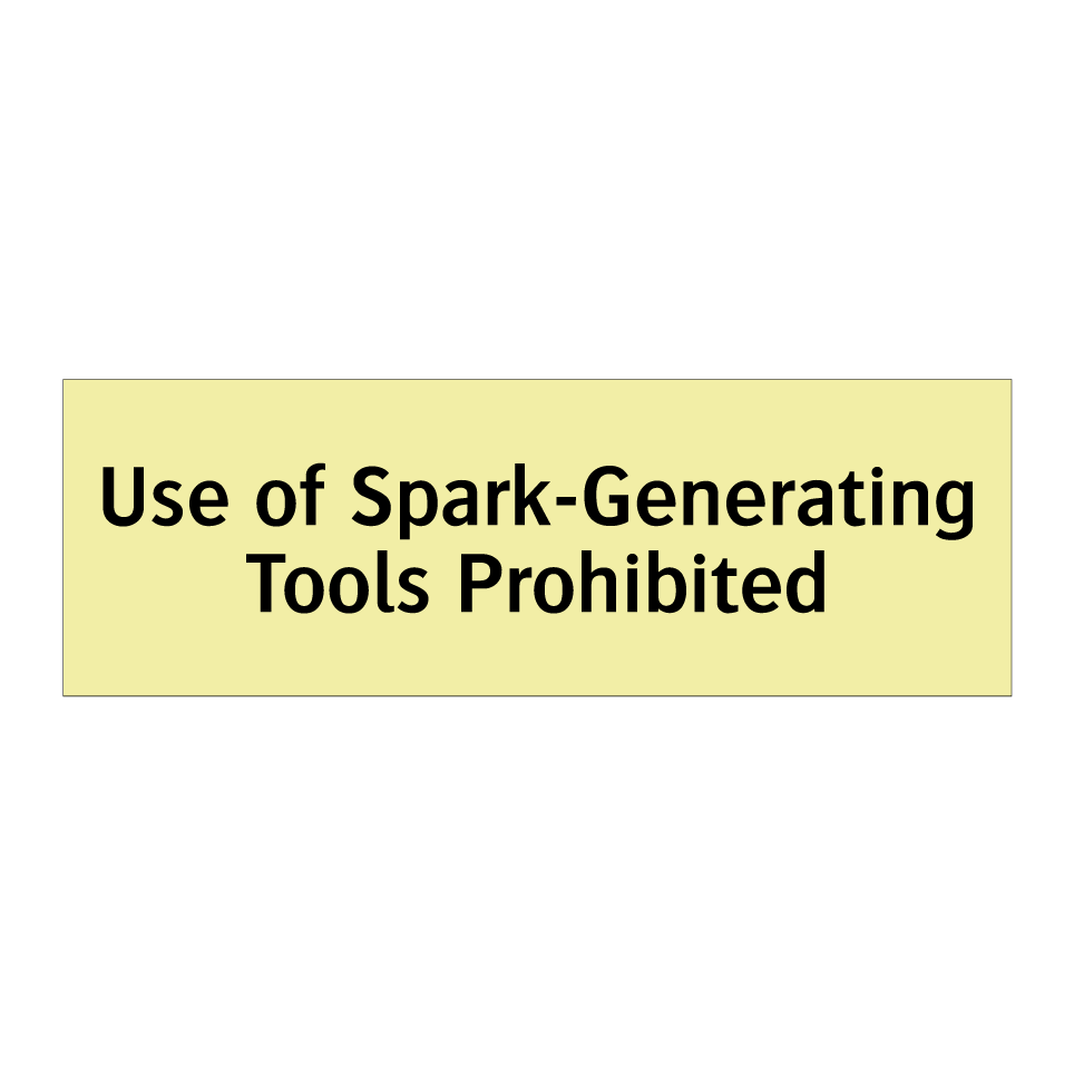 Use of Spark-Generating Tools Prohibited