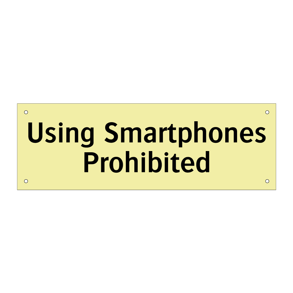 Using Smartphones Prohibited