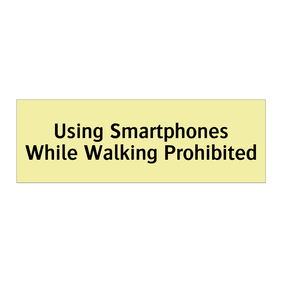 Using Smartphones While Walking Prohibited