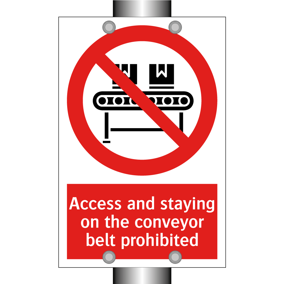 Access and staying on the conveyor belt prohibited