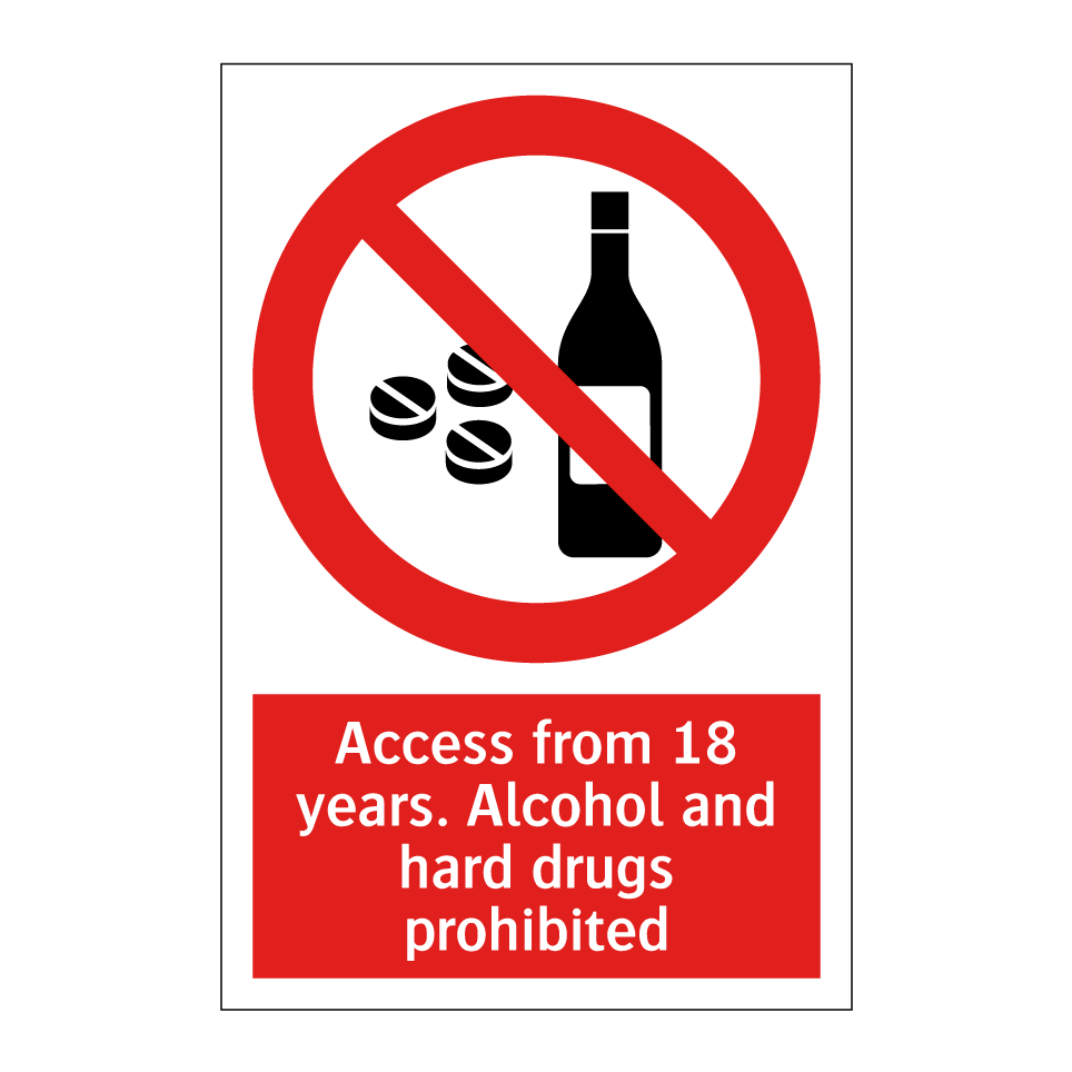 Access from 18 years. Alcohol and hard drugs prohibited