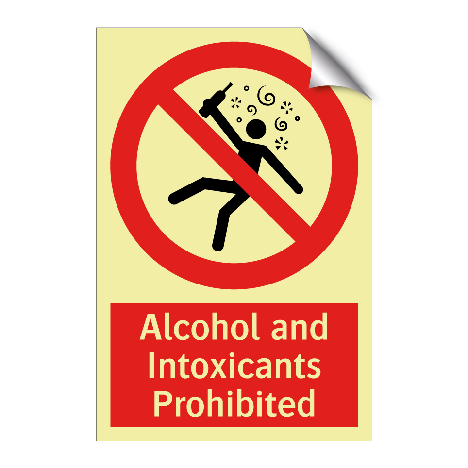 Alcohol and Intoxicants Prohibited