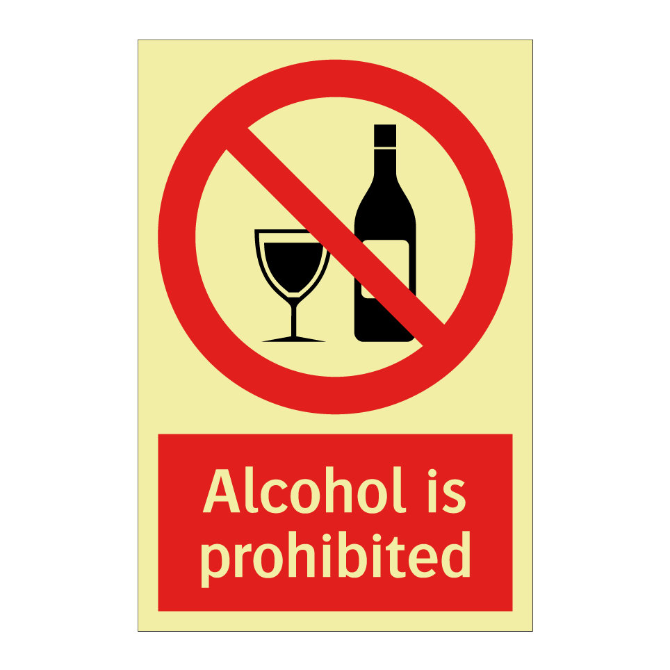 Alcohol is prohibited
