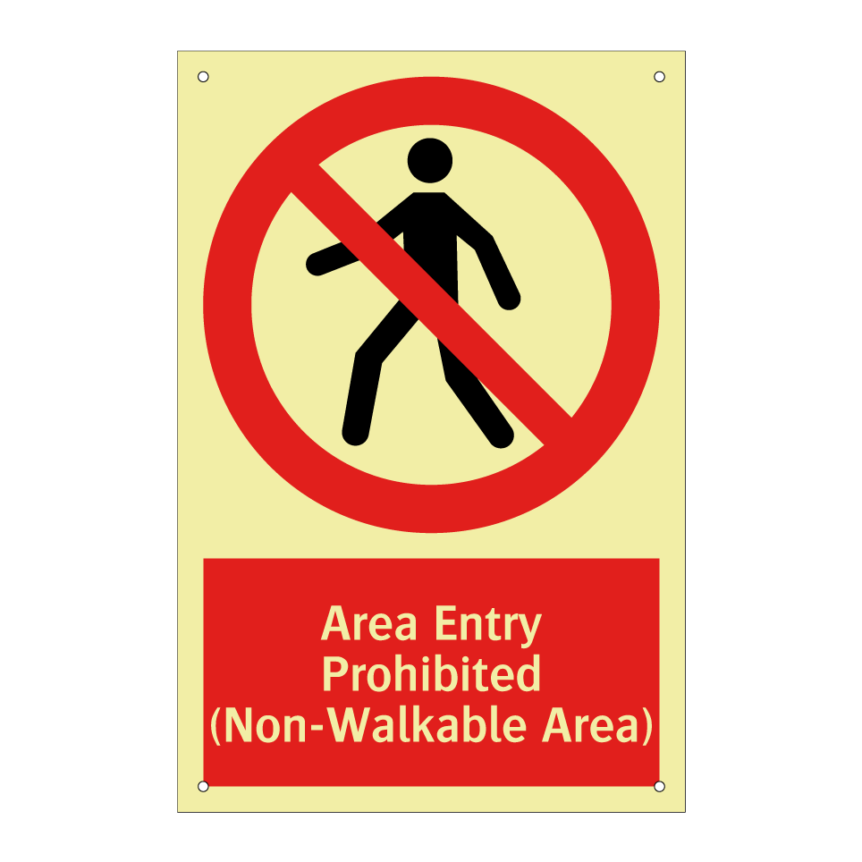 Area Entry Prohibited (Non-Walkable Area)