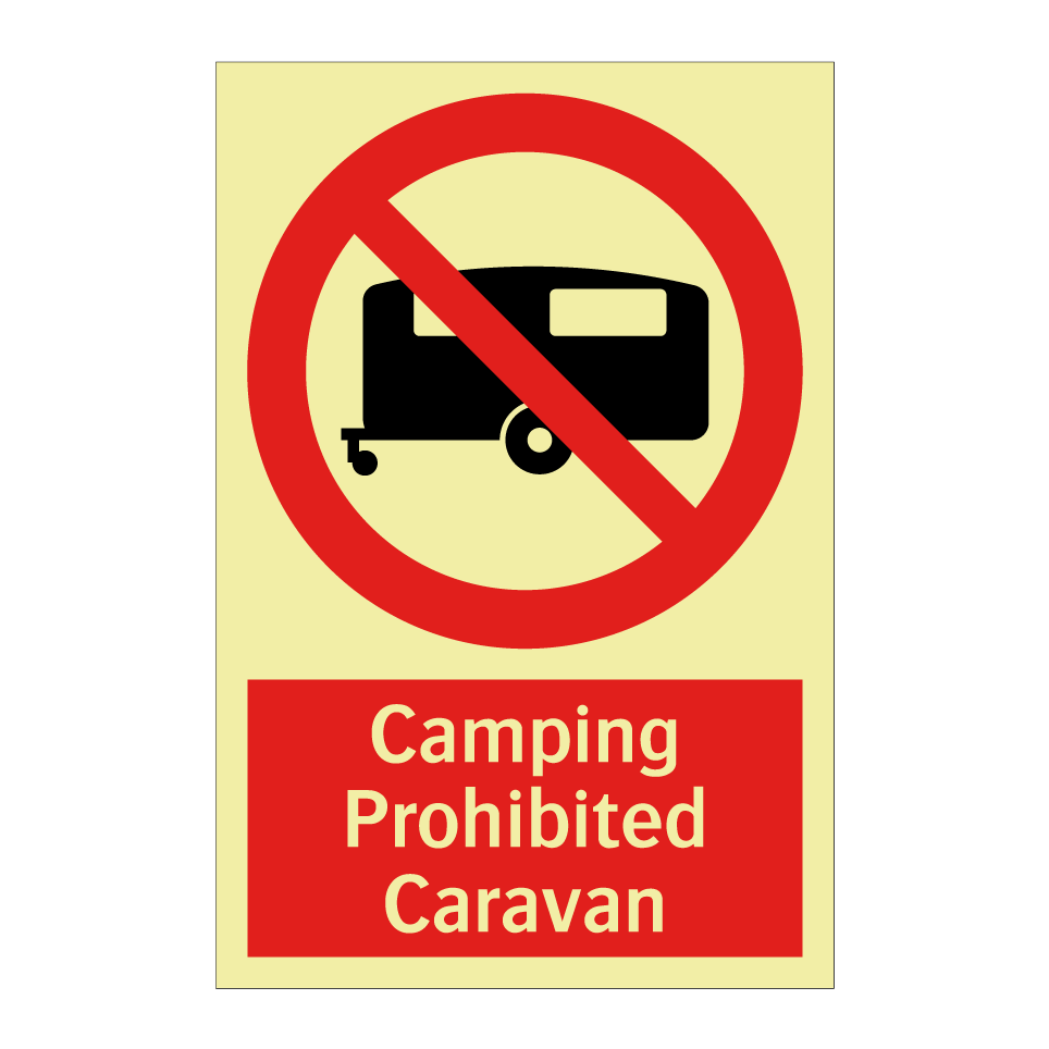Camping Prohibited Caravan