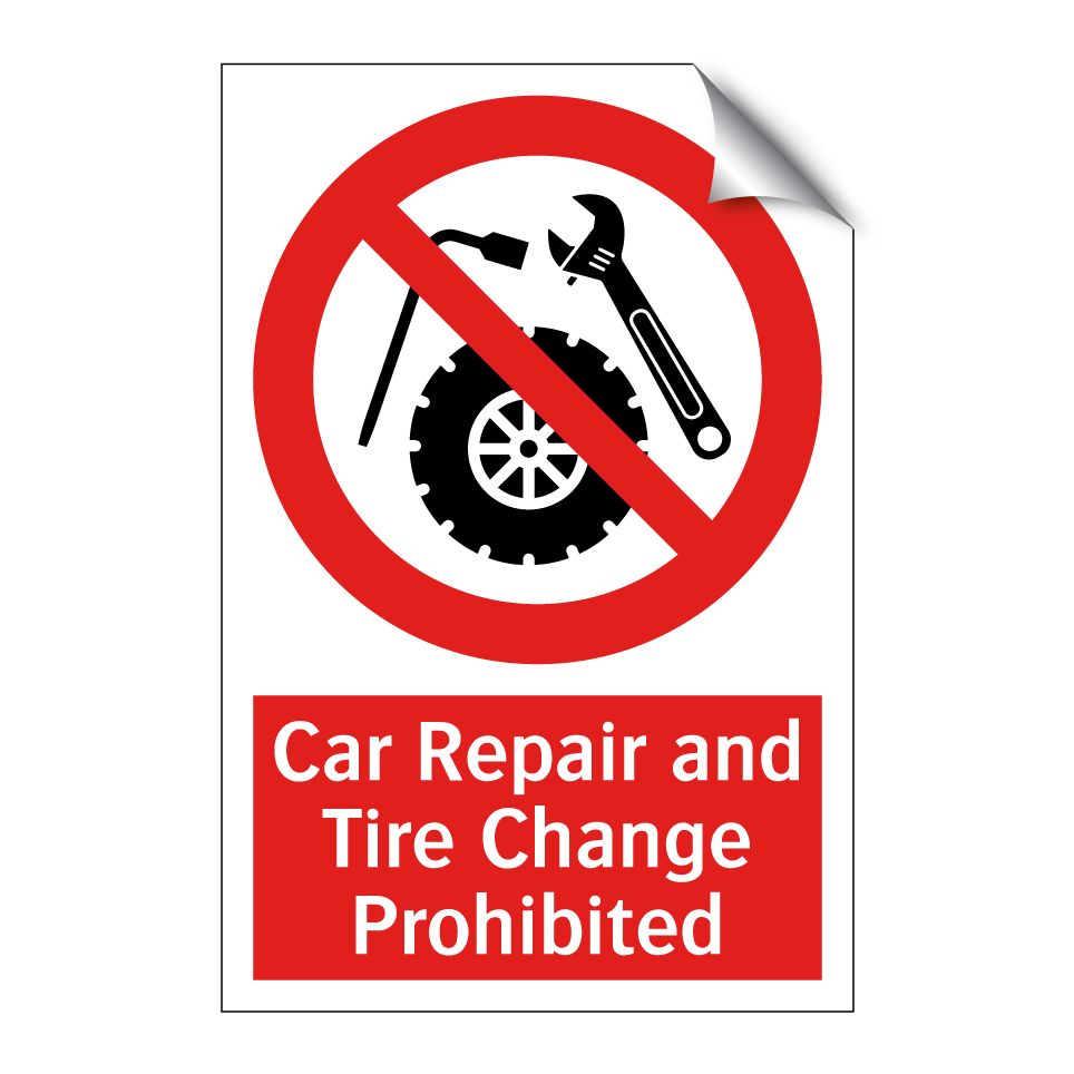 Car Repair and Tire Change Prohibited