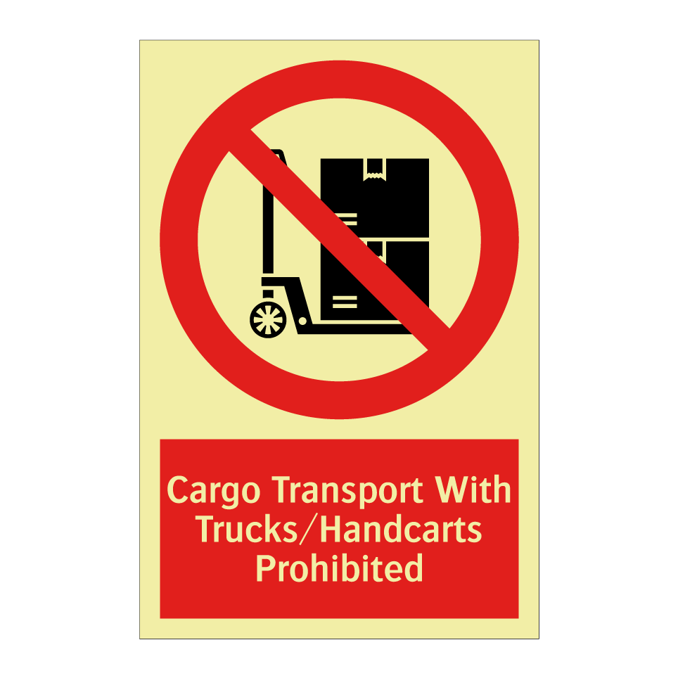 Cargo Transport With Trucks/Handcarts Prohibited
