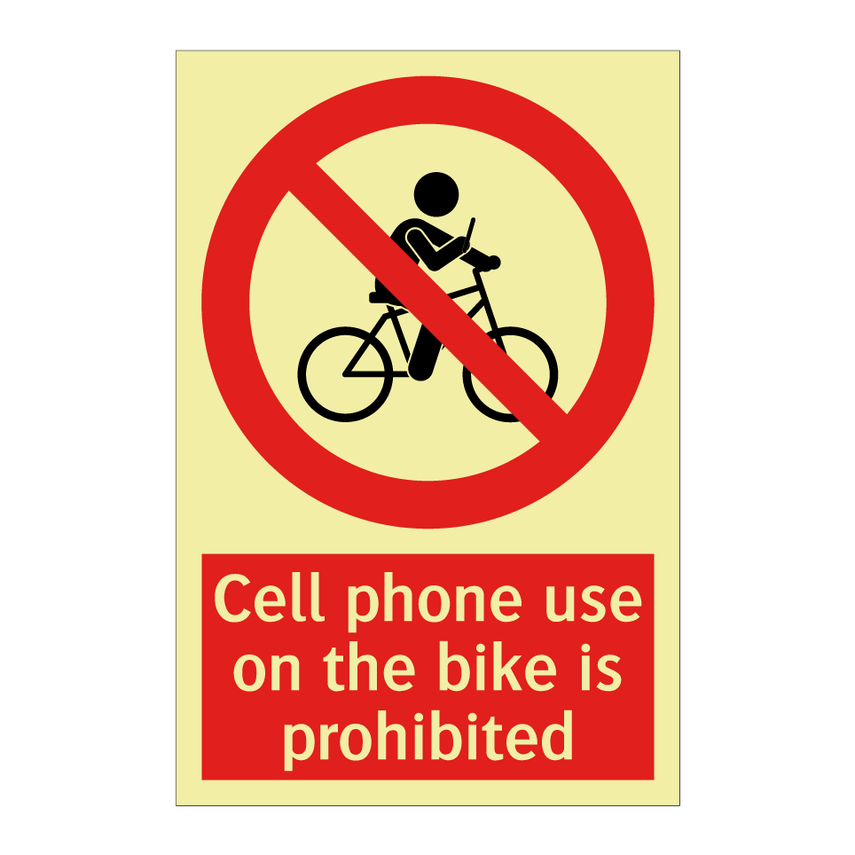 Cell phone use on the bike is prohibited