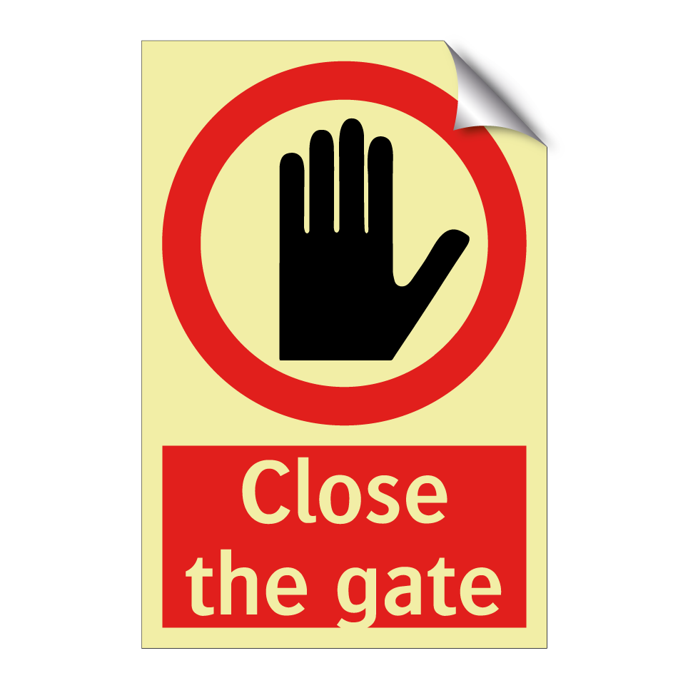 Close the gate
