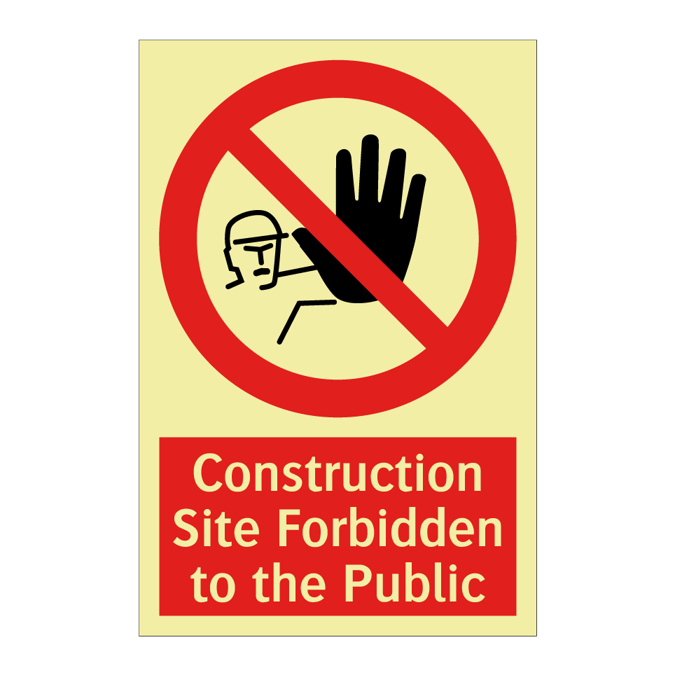 Construction Site Forbidden to the Public