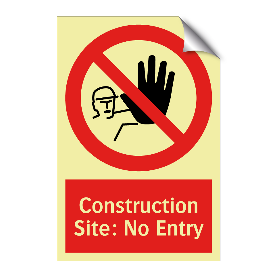 Construction Site: No Entry