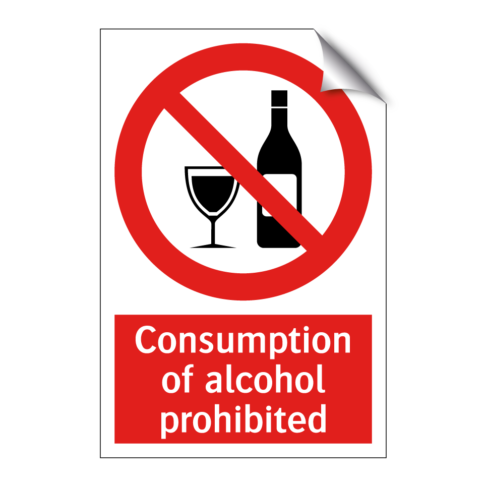 Consumption of alcohol prohibited