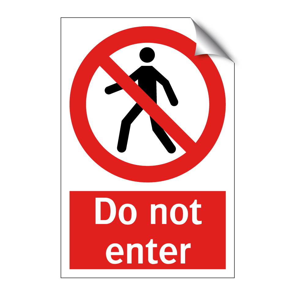 Do not enter