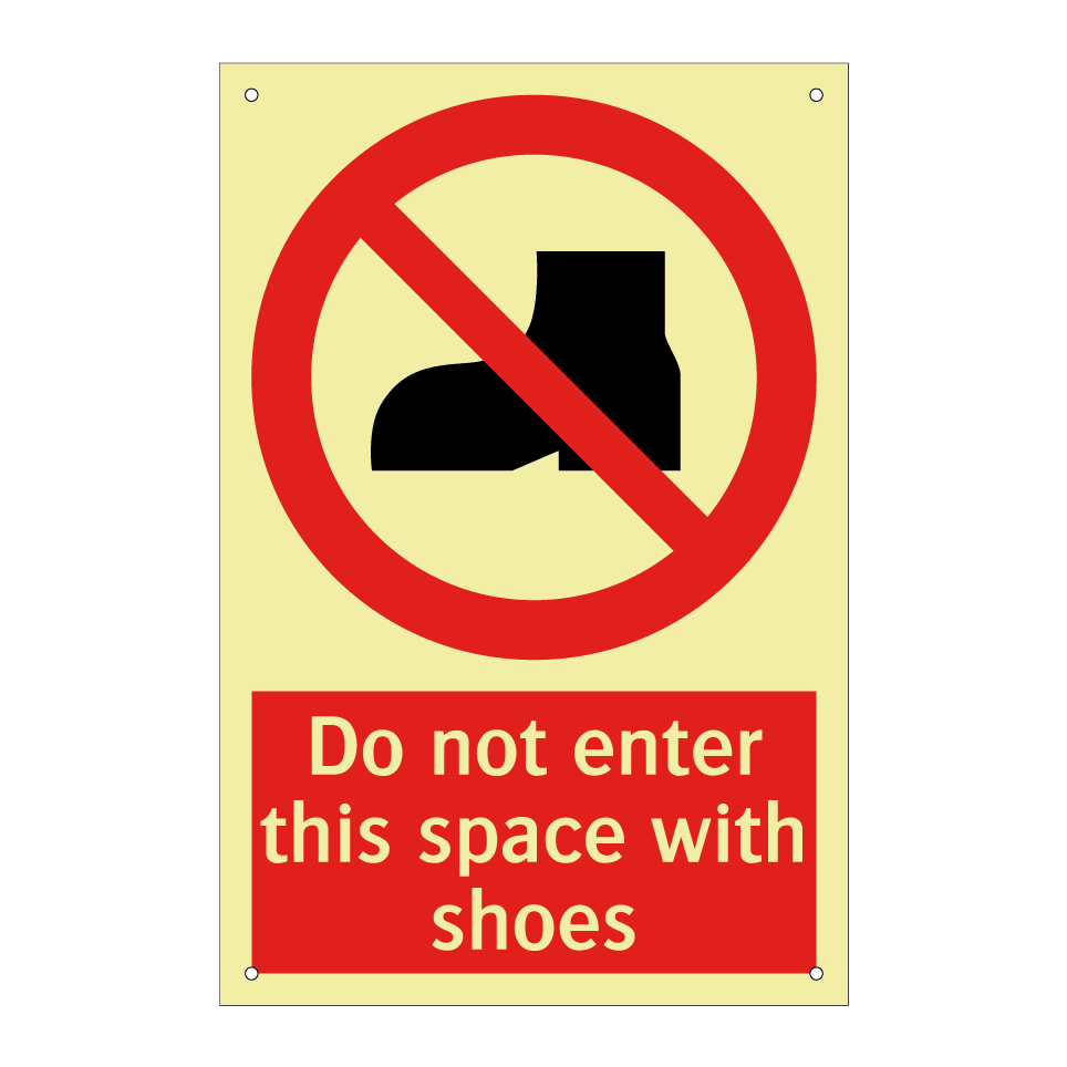 Do not enter this space with shoes