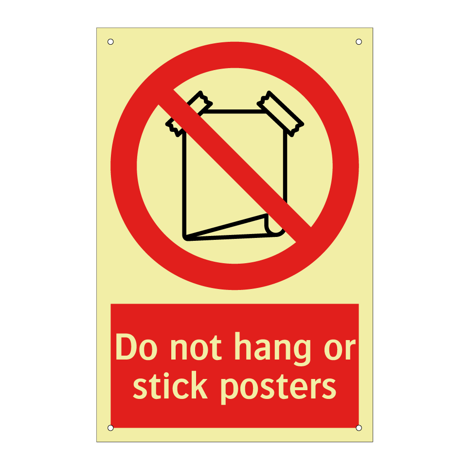 Do not hang or stick posters