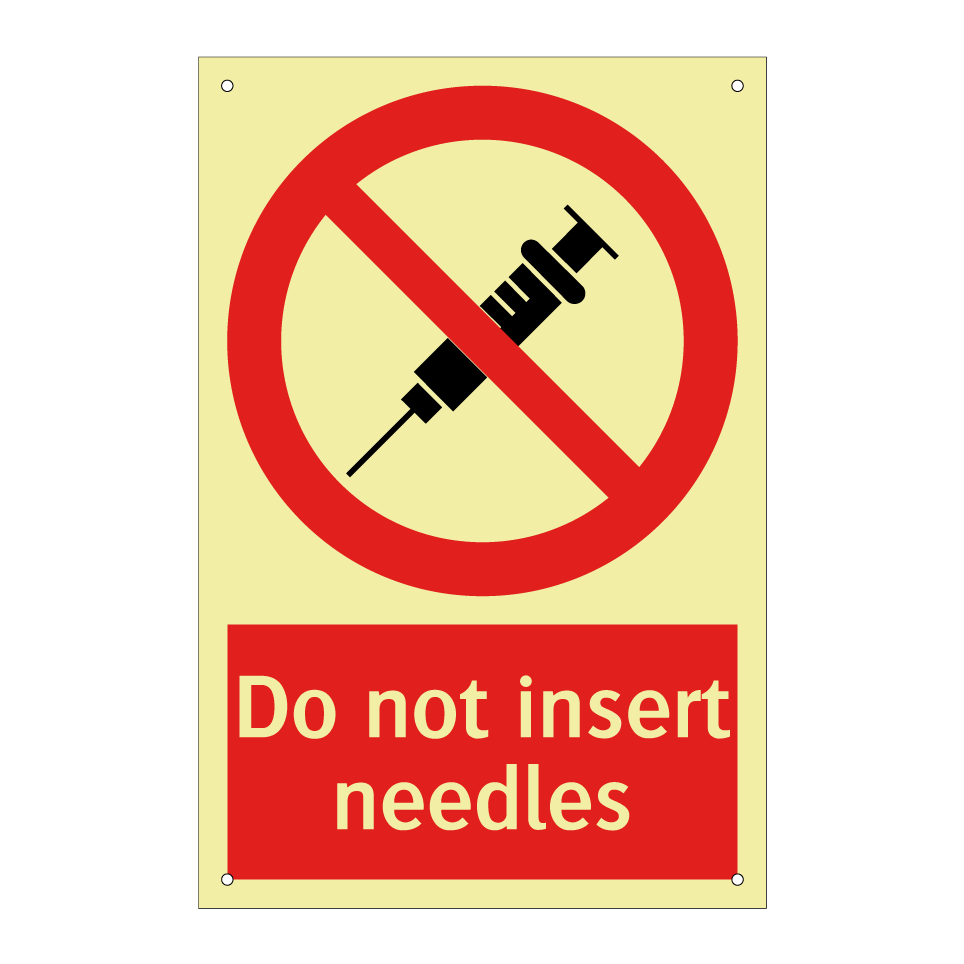 Do not insert needles