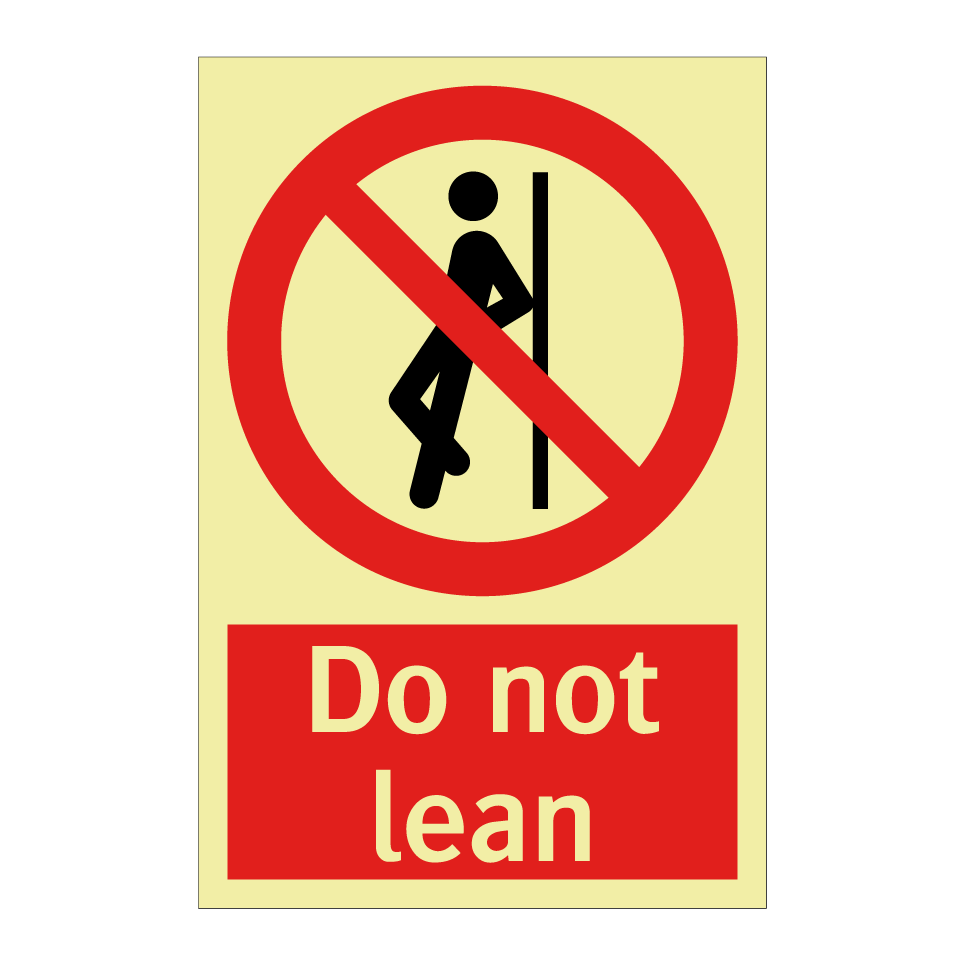 Do not lean