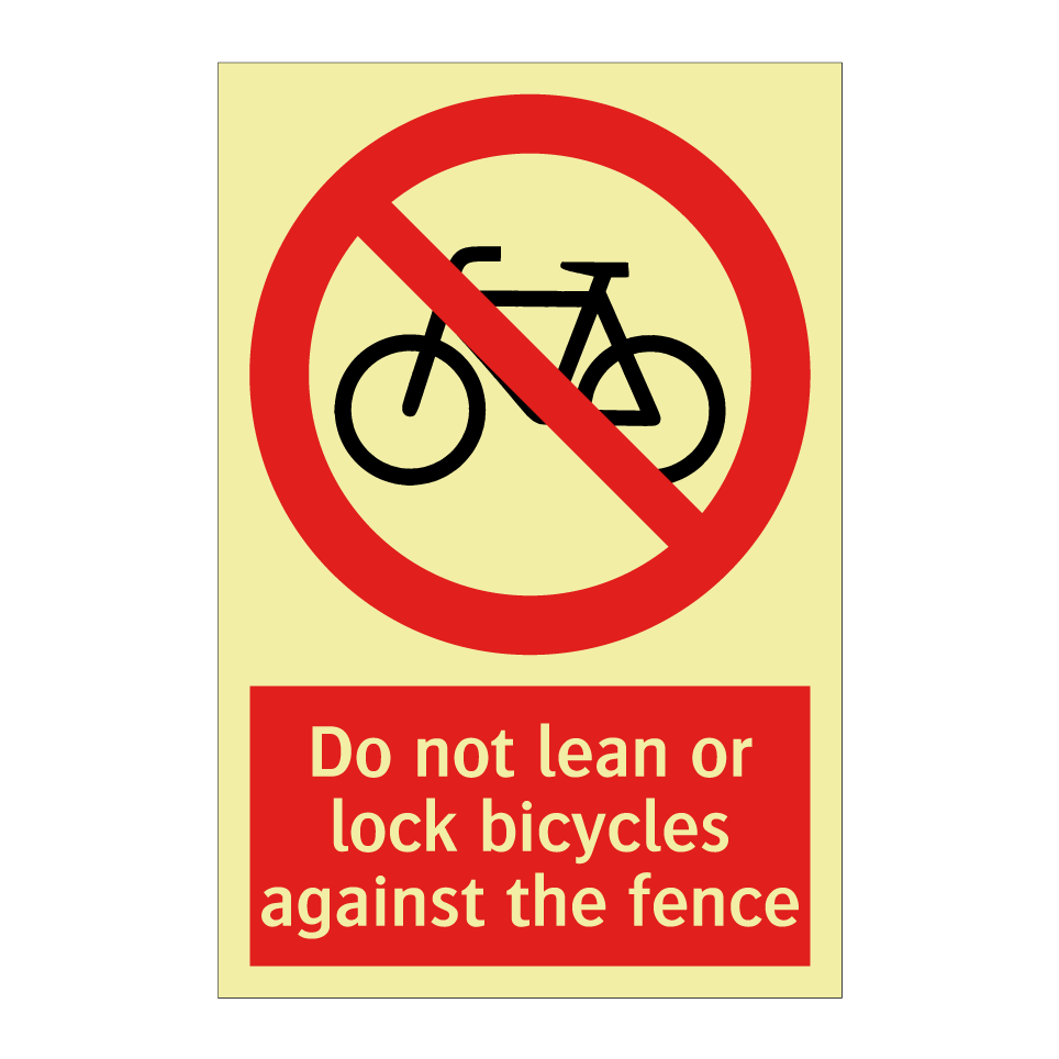 Do not lean or lock bicycles against the fence