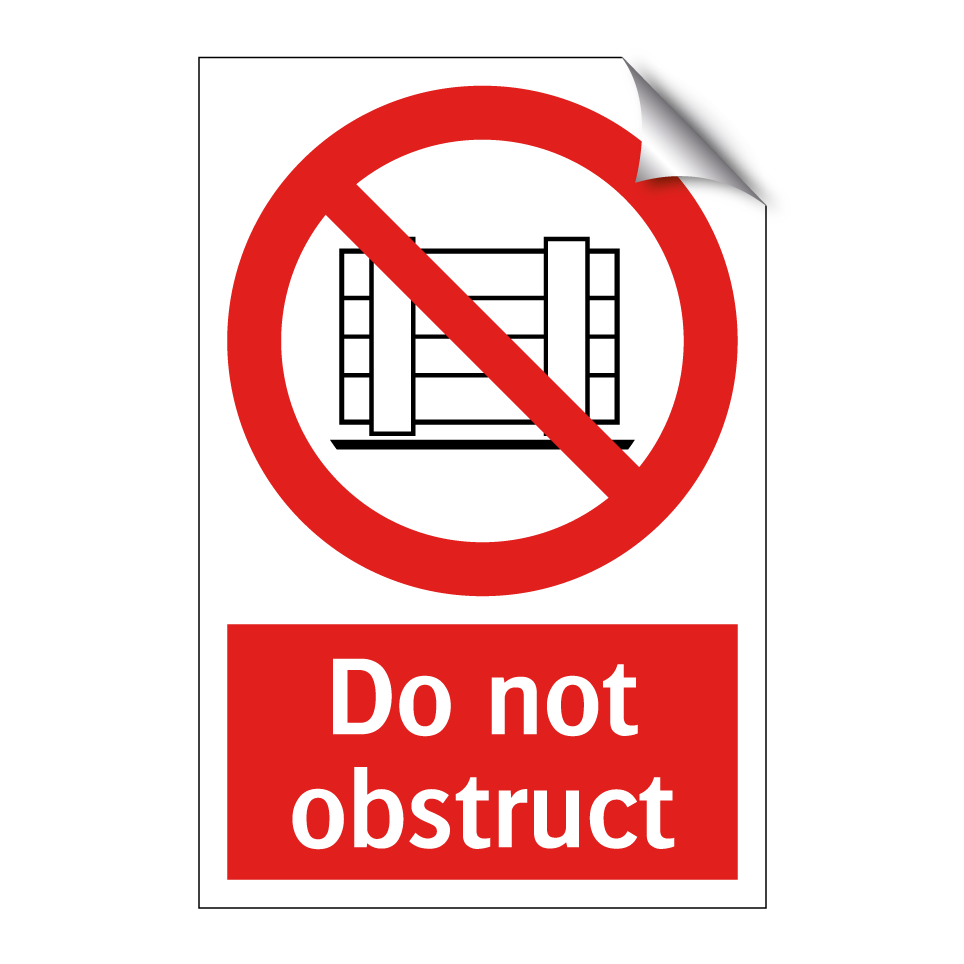Do not obstruct
