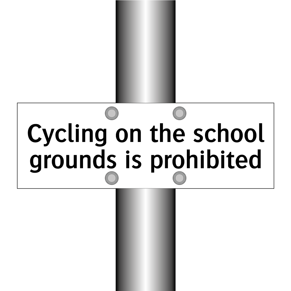 Cycling on the school grounds is prohibited
