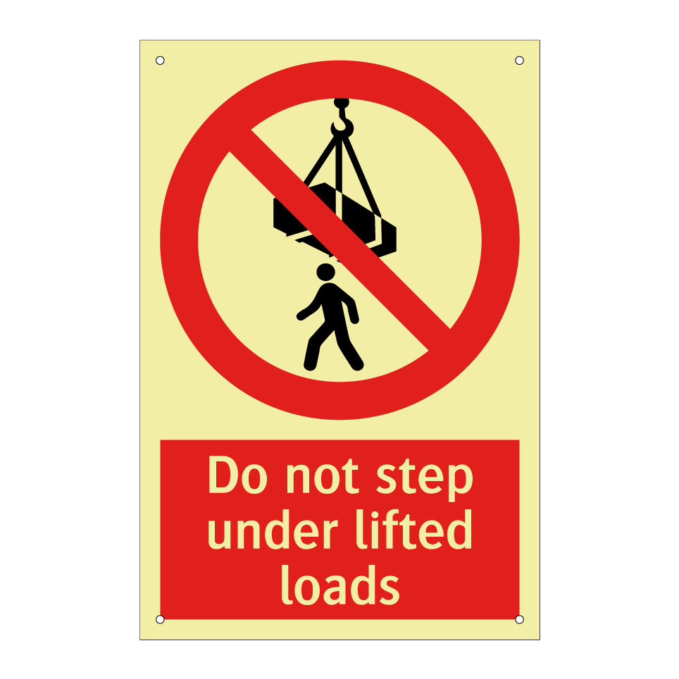 Do not step under lifted loads