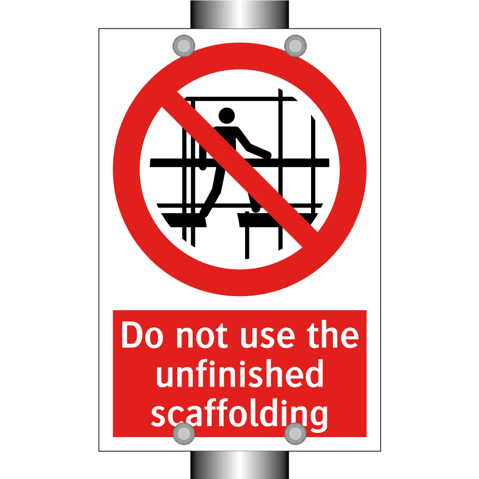Do not use the unfinished scaffolding