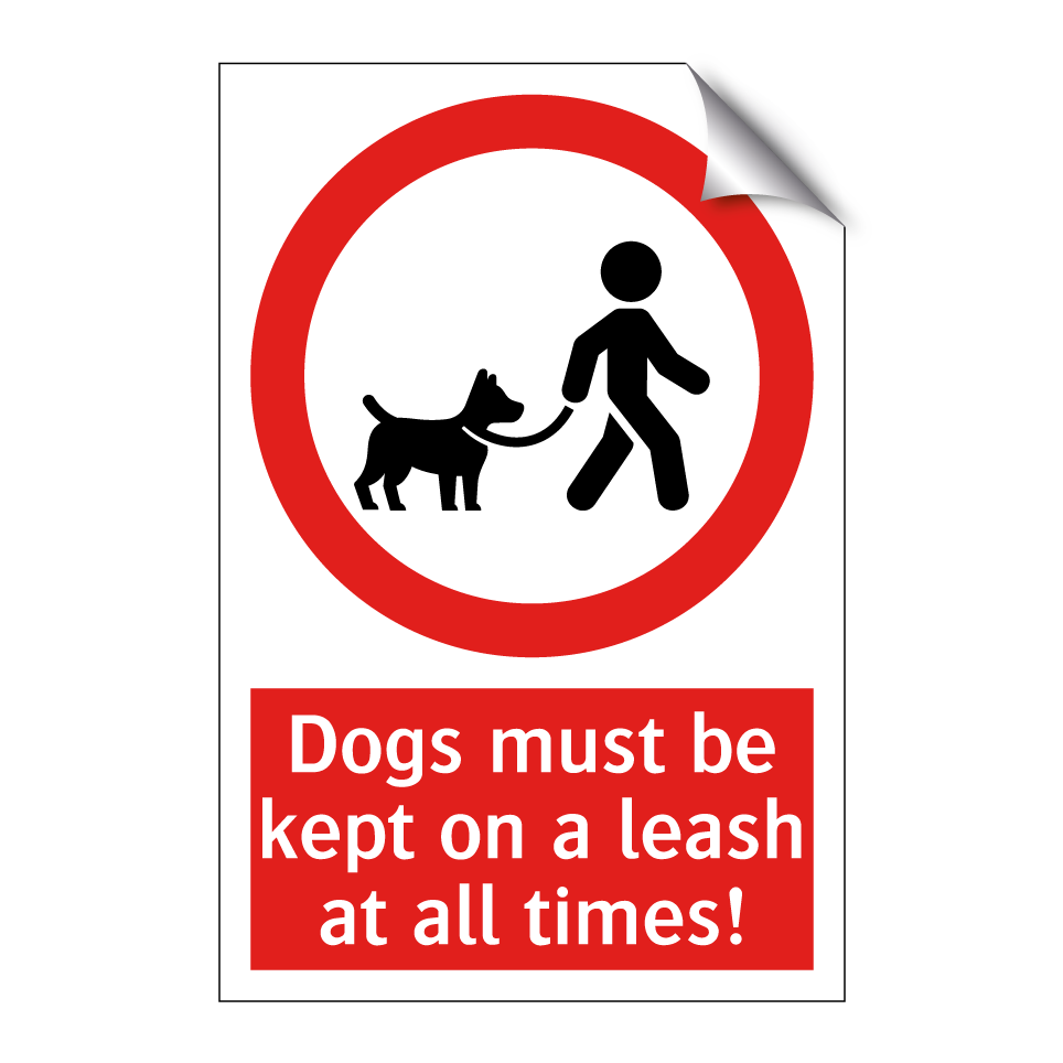 Dogs must be kept on a leash at all times!
