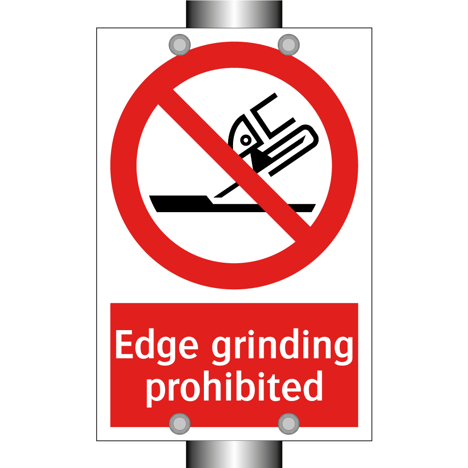 Edge grinding prohibited