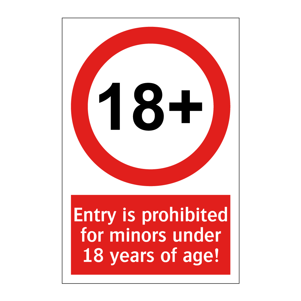 Entry is prohibited for minors under 18 years of age!