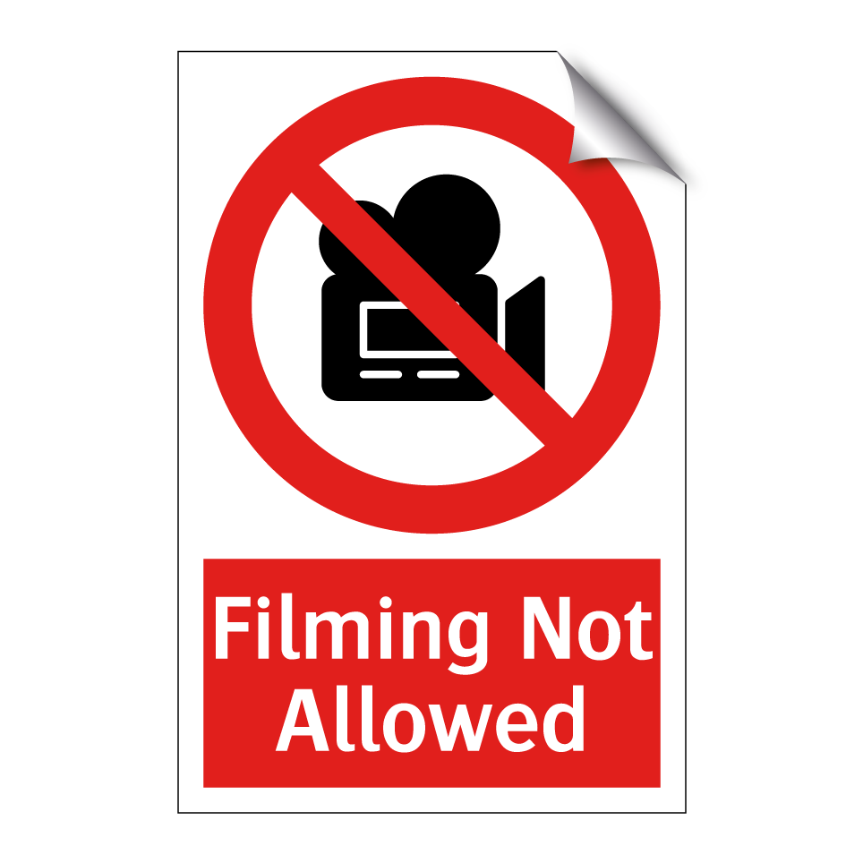 Filming Not Allowed