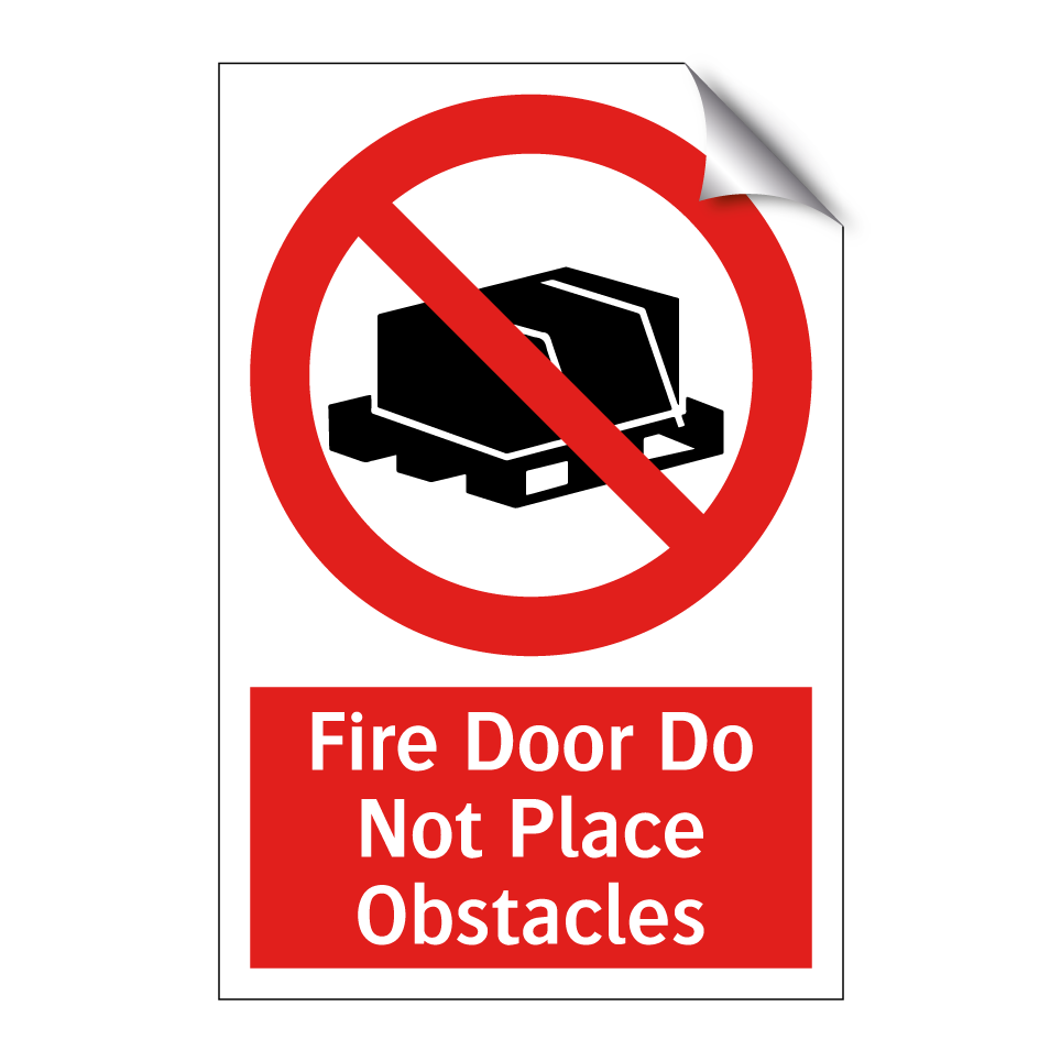 Fire Door Do Not Place Obstacles