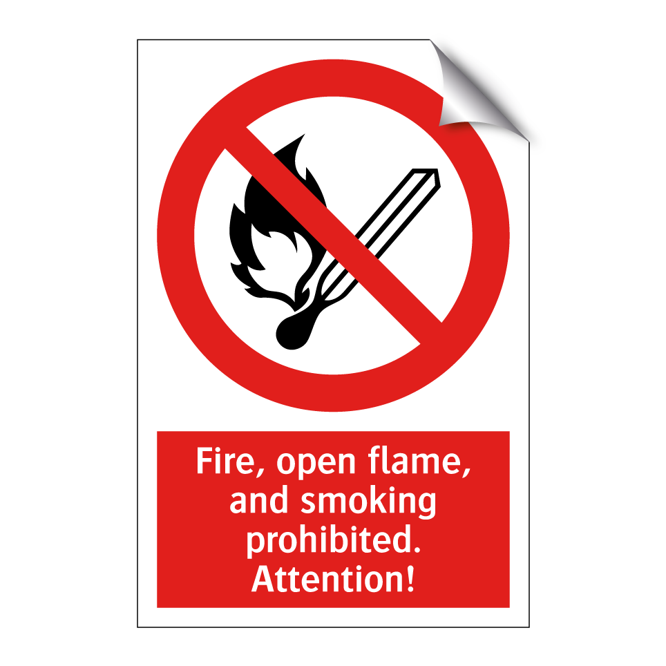 Fire, open flame, and smoking prohibited. Attention!