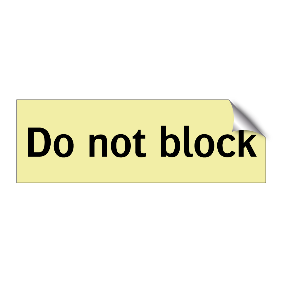 Do not block