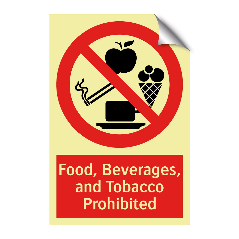 Food, Beverages, and Tobacco Prohibited