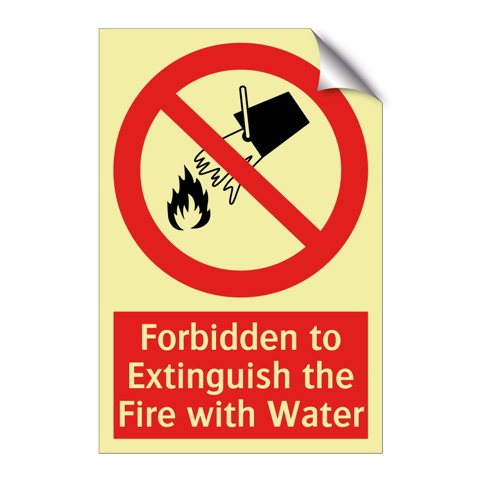 Forbidden to Extinguish the Fire with Water