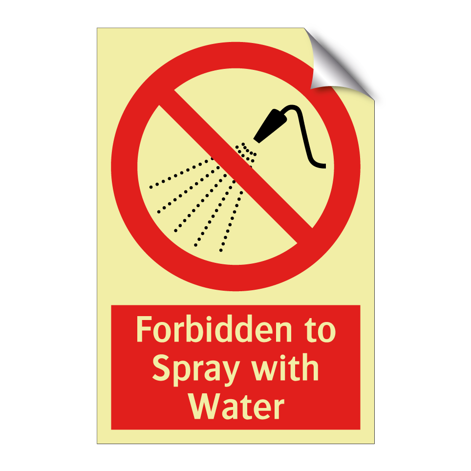 Forbidden to Spray with Water