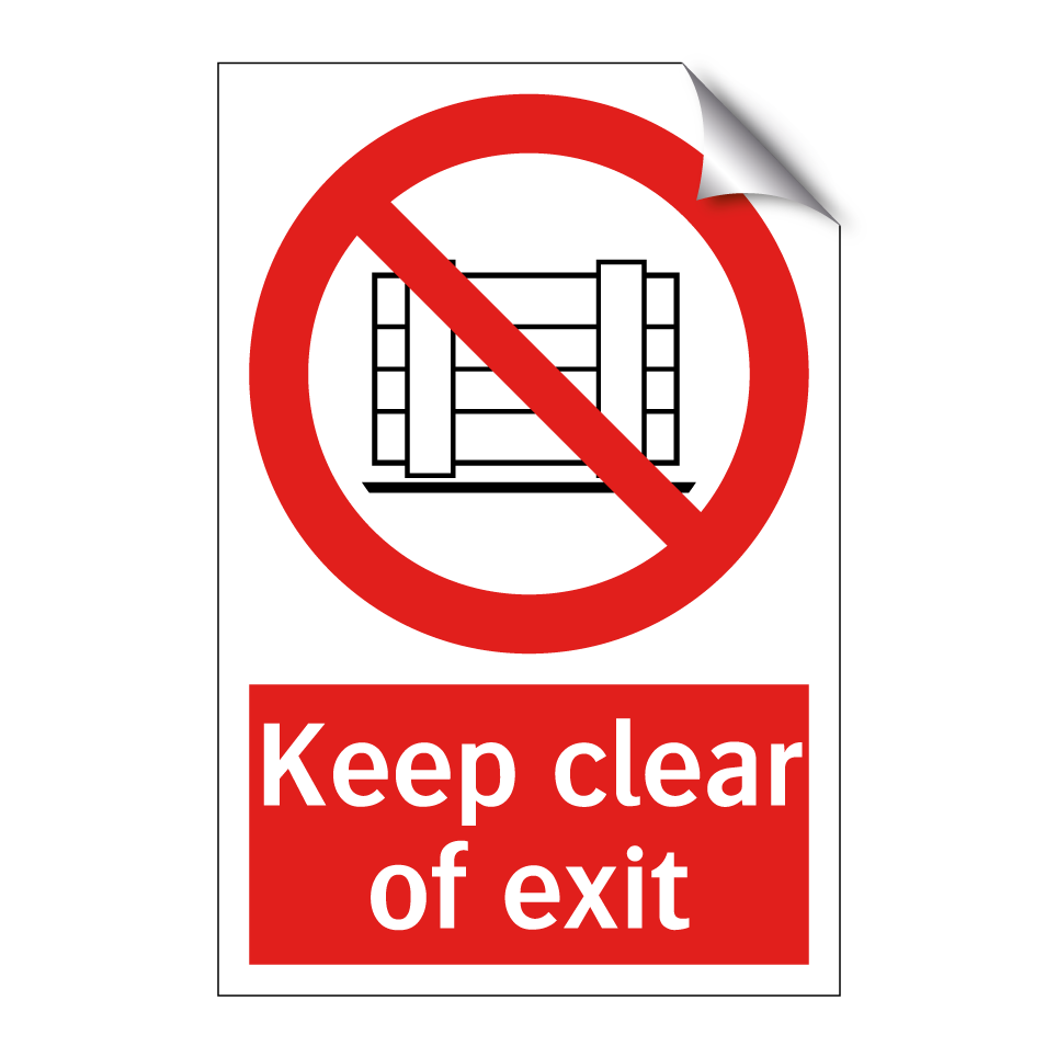 Keep clear of exit