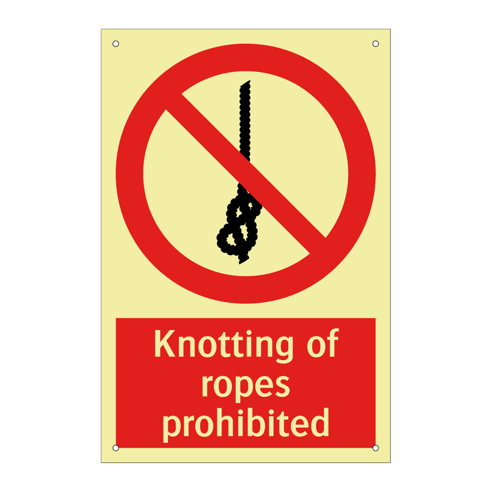 Knotting of ropes prohibited