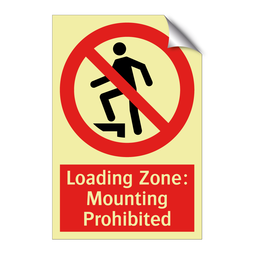 Loading Zone: Mounting Prohibited