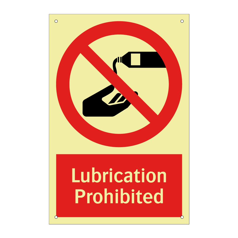 Lubrication Prohibited