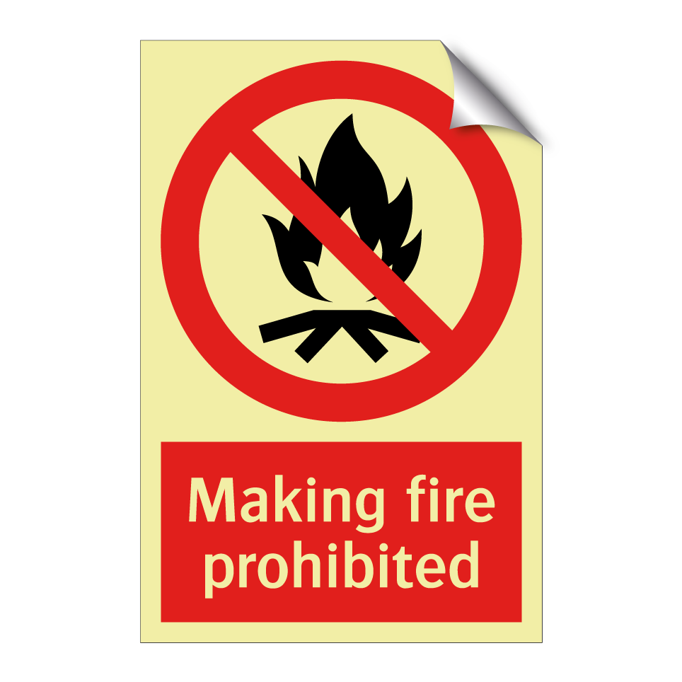 Making fire prohibited