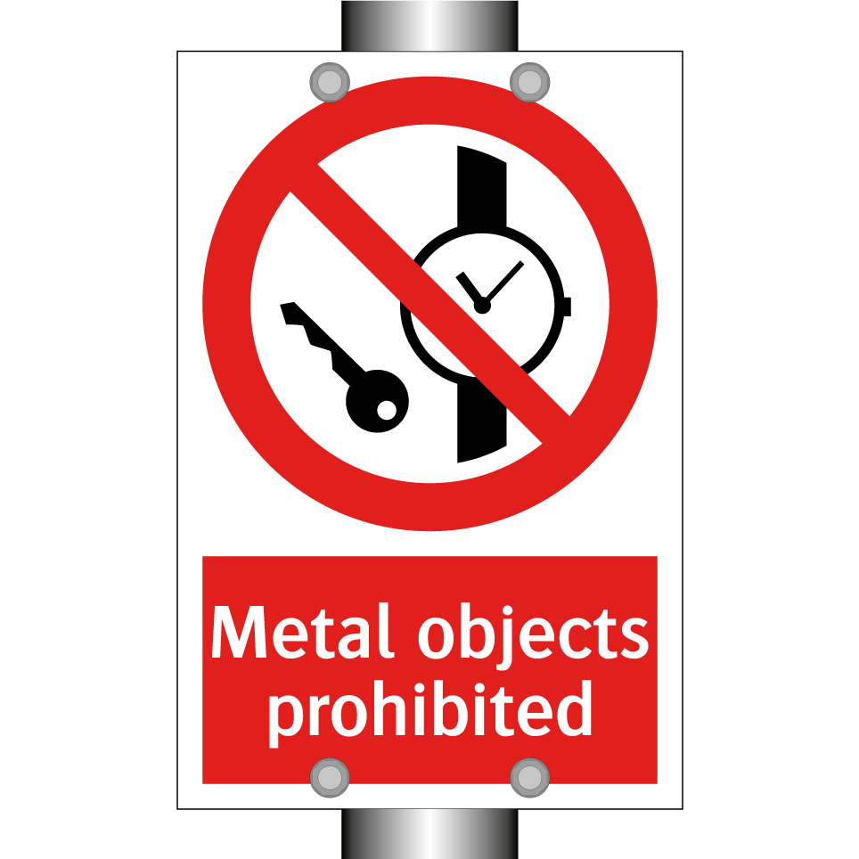 Metal objects prohibited