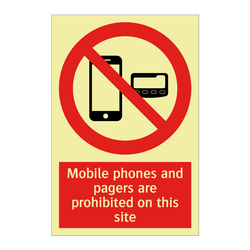 Mobile phones and pagers are prohibited on this site