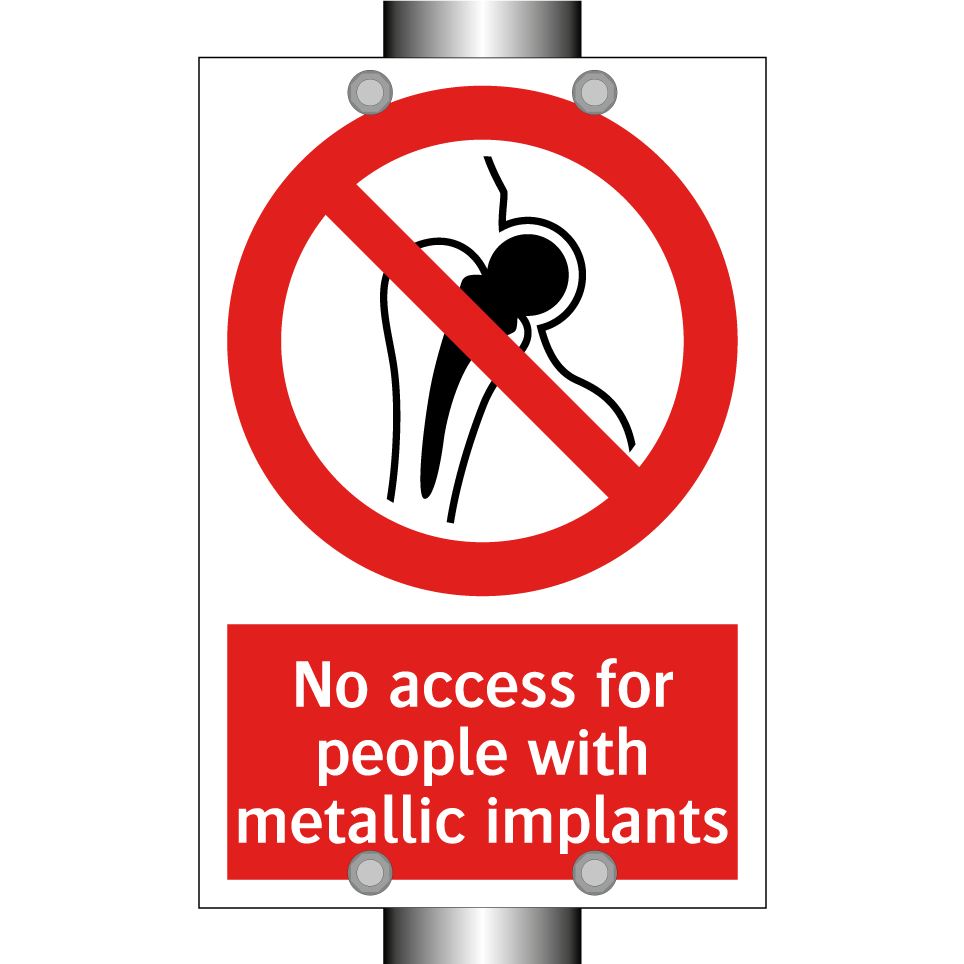 No access for people with metallic implants