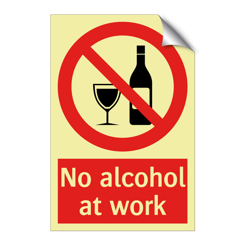 No alcohol at work