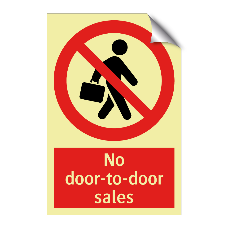 No door-to-door sales