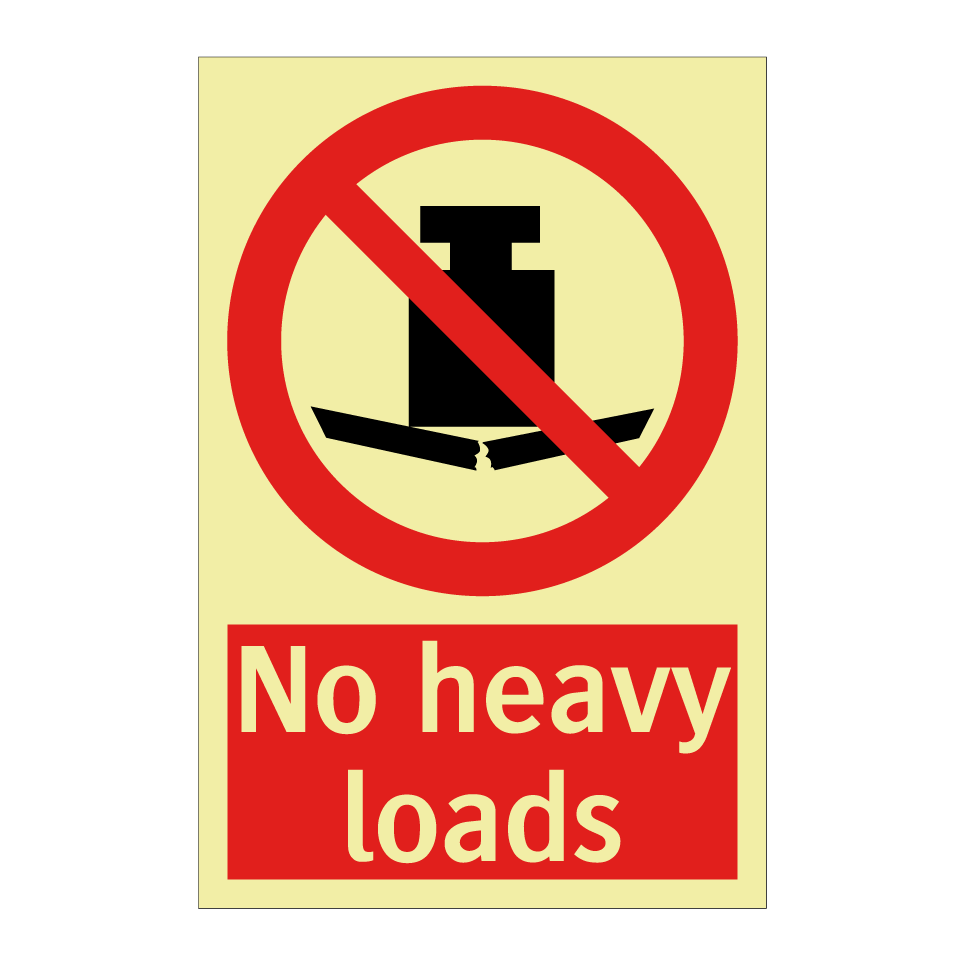 No heavy loads