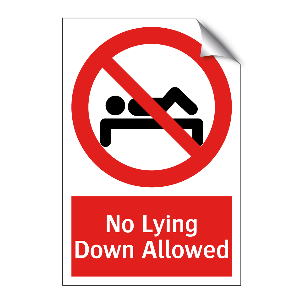 No Lying Down Allowed