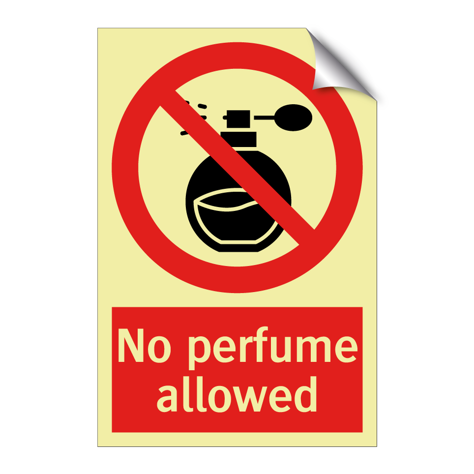 No perfume allowed