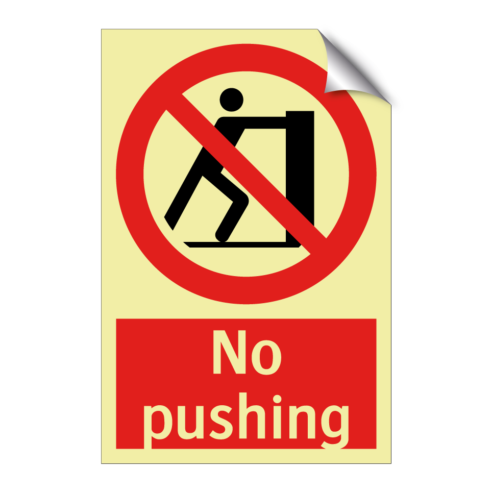 No pushing